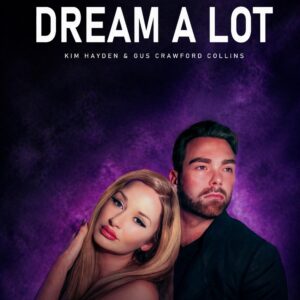 Dream A Lot - 'A PLACE WHERE WE ARE ONE' Poster